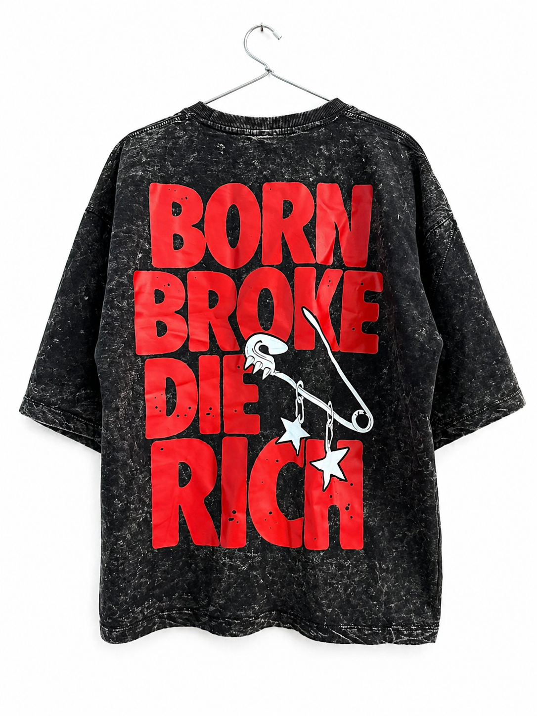 PREMIUM BOXY OVERSIZE ACID WASH (BLACK)....BROKE BORN DIE RICH...